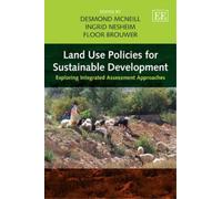 Desmond McNeill Land Use Policies for Sustainable Development (Copertina rigida)