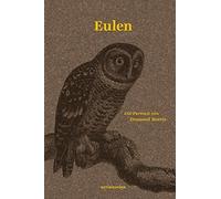 Desmond Morris Eulen: Ein Portrait (Naturkunden) (Copertina rigida)