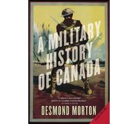 Desmond Morton A Military History of Canada (Tascabile)