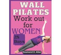 Desmond O Allen Wall Pilates Workout for Women (Tascabile)