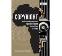 Desmond Osareti Copyright, Collective Management Organisations and C (Tascabile)