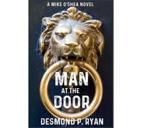 Desmond P Ryan Man at the Door (Tascabile) Mike O'Shea Novel