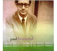 Desmond,Paul - Complete Oberlin & College of the Pacific Concerts