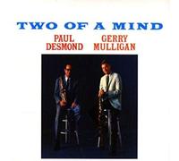 Desmond,Paul - Two of a Mind