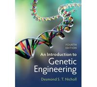 Desmond S. T. Nicholl An Introduction to Genetic Engineering (Tascabile)