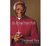 Desmond Tutu An African Prayer Book (Tascabile)