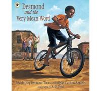 Desmond Tutu Douglas Carlton Abrams Desmond and the Very Mean Word (Tascabile)