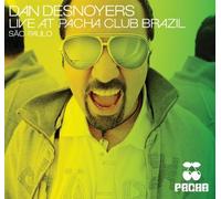 Desnoyers, Dan - Dan Desnoyers Live At Pacha Club Brazil (Sao Paulo
