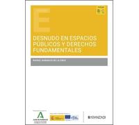 Desnudo en espacios públicos y derechos fundamentales