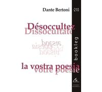 Désoccultez votre poésie / Disoccultate la vostra poesia