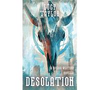 Desolation: A Horror Western Novella: 2