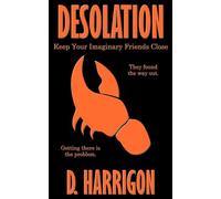 Desolation: Keep Your Imaginary Friends Close: 2