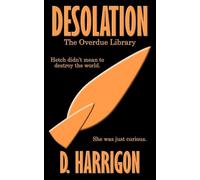 Desolation: The Overdue Library