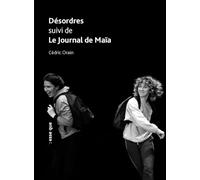 Désordres suivi de Le Journal de Maïa