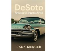 DeSoto: Chrysler's Forgotten Child