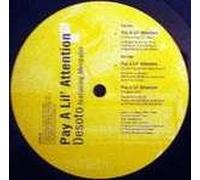 Desoto Featuring ler - Pay A Lil' Attention - Desoto Featuring Merdaler 12"