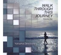 Desouvre, Yanatha - Vol. 1-Walk Through This Journey