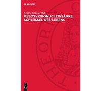 Desoxyribonucleinsäure, Schlüssel Des Lebens (Copertina rigida)