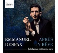 Emmanuel Despax Emmanuel Despax: Après Un Rêve: Belle Époque: Nights at the (CD)