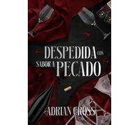 Despedida con sabor a pecado