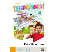 DESPEGAMOS NIVEL A - GUÍA DIDÁCTICA