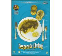 Desperate living dvd