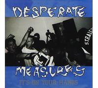 Desperate Measures - It's on Your Hands by Desperate Measures (2002-10-03)
