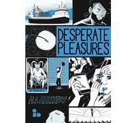 DESPERATE PLEASURE - Harkness M. S. - 2022 - ADD Editore