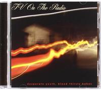 TV on the Radio - Desperate Youth Blood Thirsty Babes