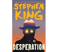 Desperation: A Novel