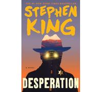 Desperation: A Novel