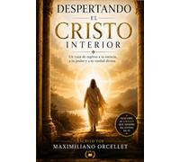 Despertando El Cristo Interior