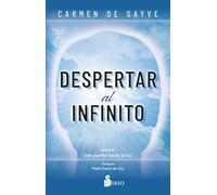 Despertar al infinito / Wake Up to Infinity