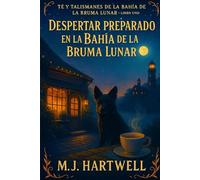 Despertar con Aroma en la Bahía de la Bruma Lunar: Un cozy brujil de salón de té, con bendiciones en la tetera, un sorbo sospechoso y una detective aficionada junto al mar