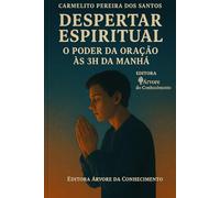 Despertar Espiritual: O Poder da Oração às 3h da Manhã