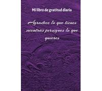Despierta a la Alegría: Tu Diario de Gratitud Personal: Diario de gratitud e inspiración: 130 días de amor propio y agradecimiento