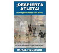 DESPIERTA ATLETA: Los Campeones Siempre están Activos