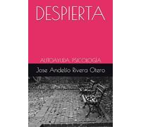 DESPIERTA: AUTOAYUDA, PSICOLOGÍA