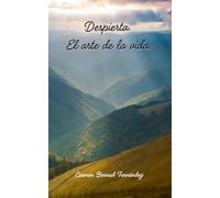 Despierta. El arte de la vida.