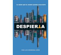 Despierta: El reino que el mundo quiere ocultarte