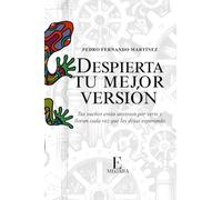 DESPIERTA TU MEJOR VERSIÓN