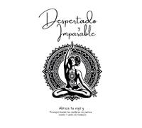 Despierto e imparable:: Transformando las sombras en fuerza Abraza tu viaje y DIARIO Y LIBRO DE TRABAJO