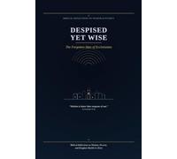 DESPISED YET WISE: The Forgotten Man of Ecclesiastes