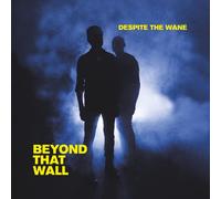 Despite the Wane Beyond That Wall (CD)