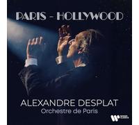 Desplat Alexandre - Paris-Hollywood
