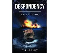 Despondency: A tale of loss