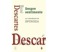Despre sentimente - Rene Descartes