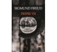Despre vis - Sigmund Freud