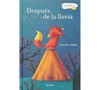 Después de la lluvia/ After The Rain