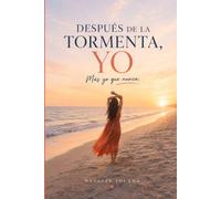 DESPUES DE LA TORMENTA, YO.: Más yo que nunca